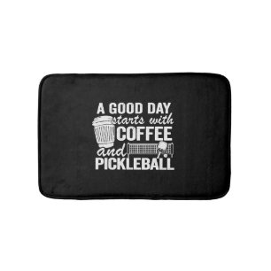 Tapis De Bain Une Bonne Journée Commence Avec Café Et Pickleball
