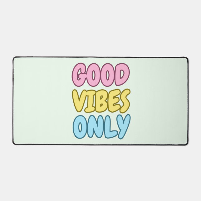 Tapis de bureau Good Vibes Only (Recto)