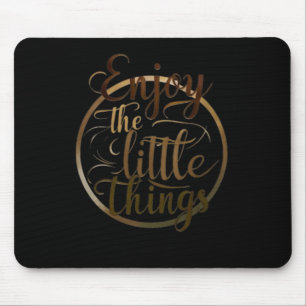 Tapis De Souris 003 Profitez de petites choses Sticker