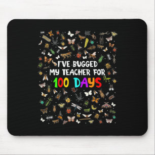 Tapis De Souris 100 Bugs J'Ai Baché Mon Enseignant Pendant 100 Jou