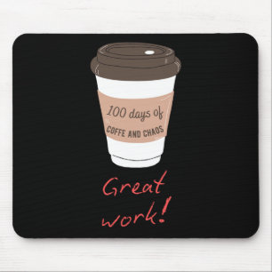 Tapis De Souris 100 Jours De Café Et Chaos Drôle Conception Enseig