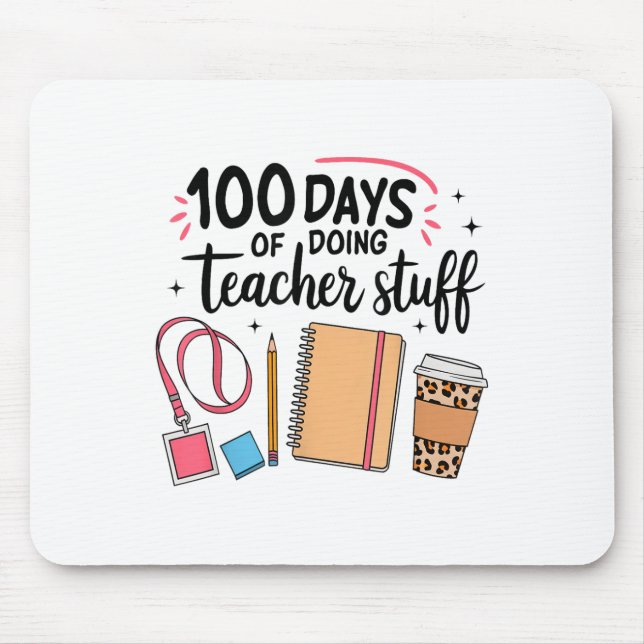 Tapis De Souris 100 Jours De Faire Des Choses D'Enseignant Joyeux  (Devant)