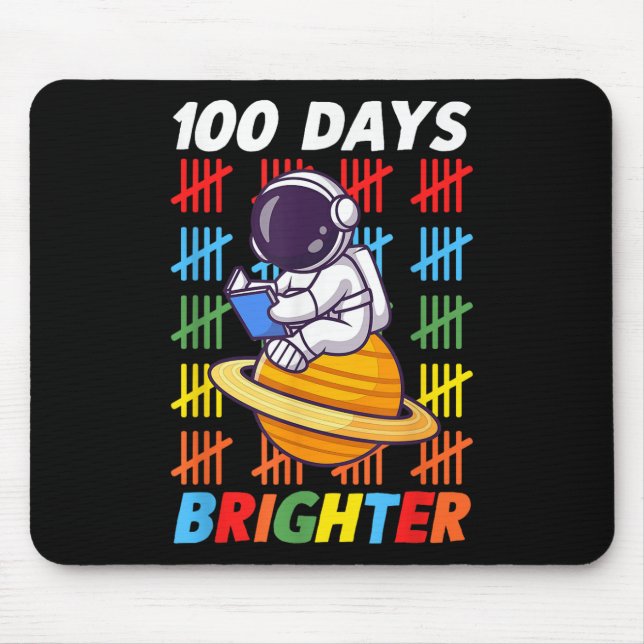 Tapis De Souris 100 Jours Plus Brighter Astronaut 100e Jour De (Devant)