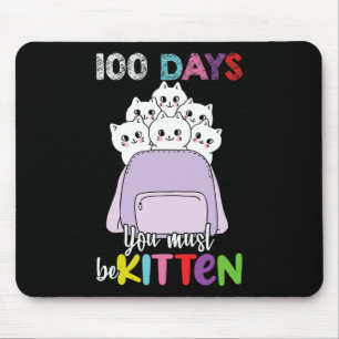 Tapis De Souris 100 Jours Vous Devez Être Kitten Fun Sac À Dos De
