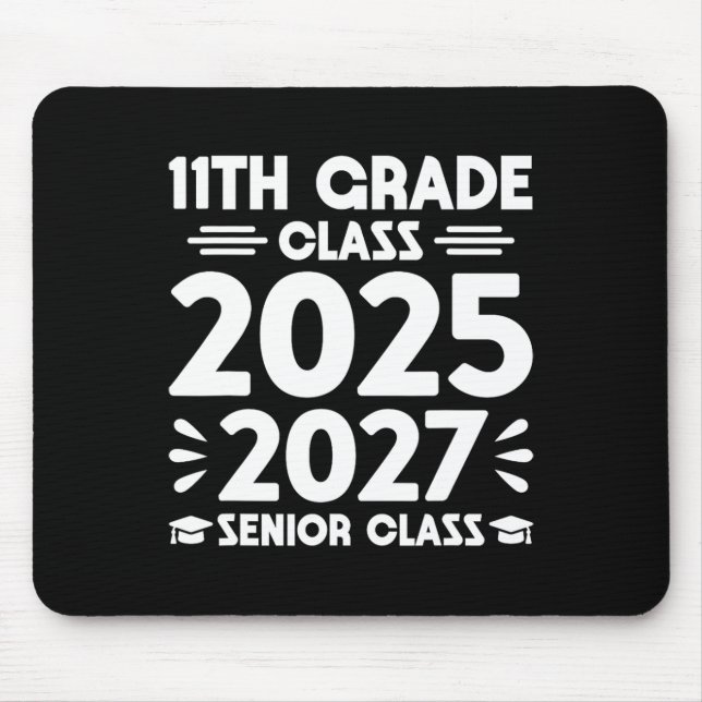 Tapis De Souris 11e année Cl de 2025 Future Senior Cl de 2027  (Devant)