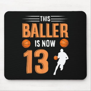 Tapis De Souris 13ème anniversaire de basket-ball - Ce Baller est 