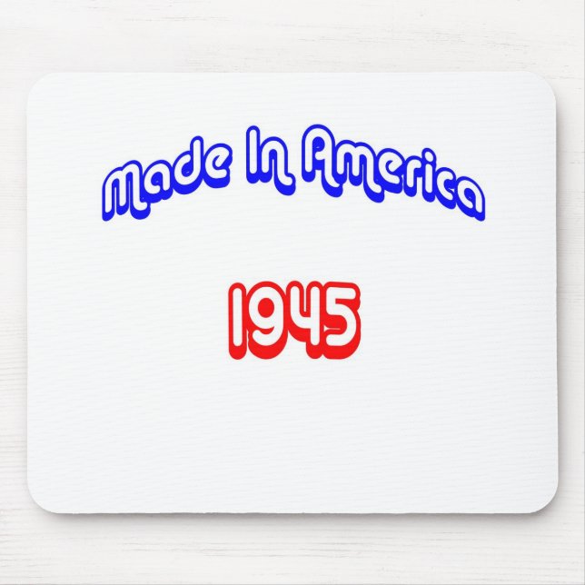 Tapis De Souris 1945 a fait en Amérique (Devant)
