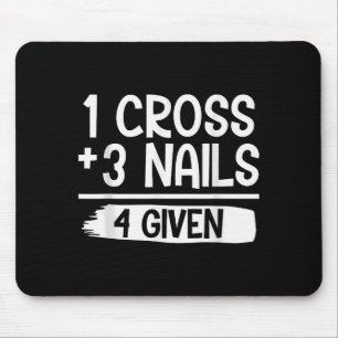 Tapis De Souris 1 Croix + 3 Clous = 4 T-shirt offert _ Chrétien -