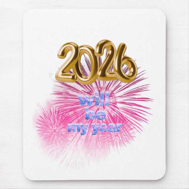 Tapis De Souris 2026 Sera Mon Année (Devant)