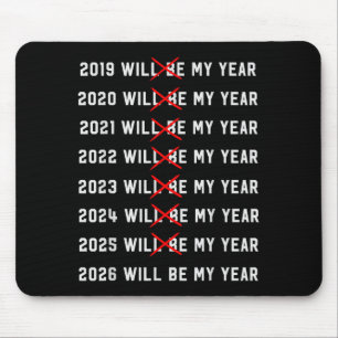 Tapis De Souris 2026 sera mon année Citation drôle d'humour vintag