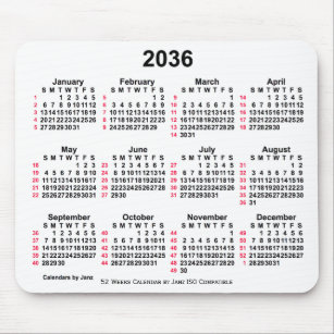 Tapis De Souris 2036 White 52 Weeks ISO Calendar by Janz