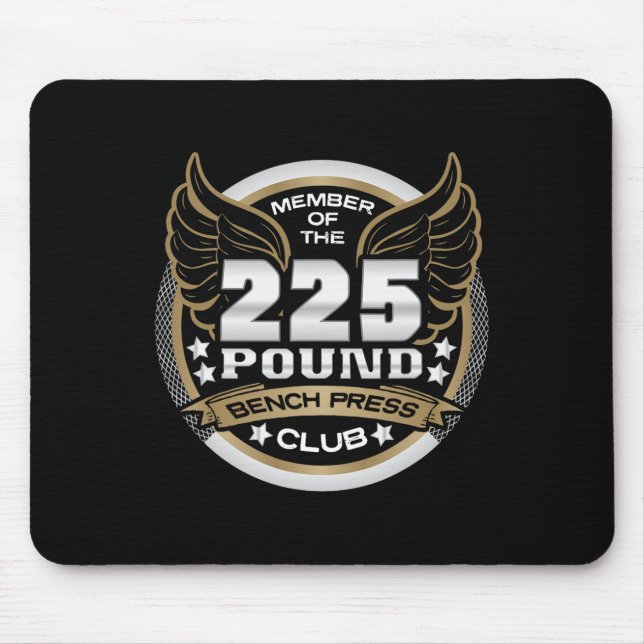 Tapis De Souris 225 Pound Bench Press Club For Powerlifter Weightl (Devant)