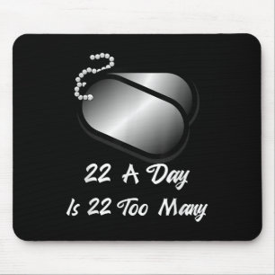 Tapis De Souris 22 Par Jour, C'Est 22 Trop D'Anciens Combattants S