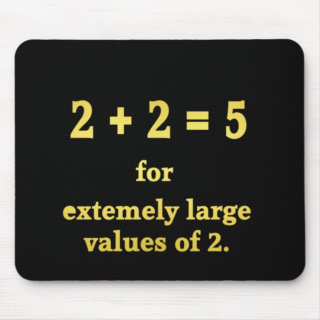 Tapis De Souris 2 + 2 = 5  Blague de maths drôle (Devant)