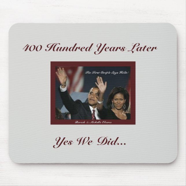 Tapis De Souris 400 ans Obamas Mousepad (Devant)