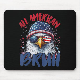Tapis De Souris 4 juillet Tous Américains Bruh Funny Enfants Ado