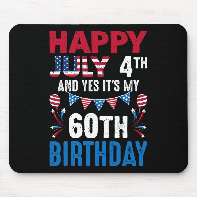 Tapis De Souris 4e Et oui c'est mon 60e anniversaire Patriot Améri (Devant)