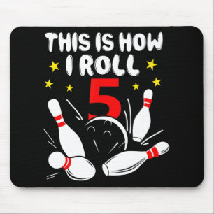 Tapis De Souris 5 Year Old Bowling This Is How I Roll 5th Birthday