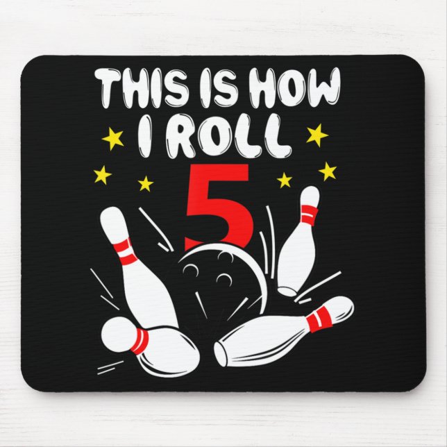 Tapis De Souris 5 Year Old Bowling This Is How I Roll 5th Birthday (Devant)