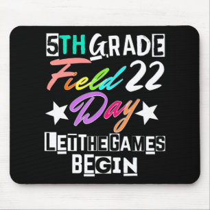 Tapis De Souris 5e année Field Day 2022 Laisser les Jeux Commencer
