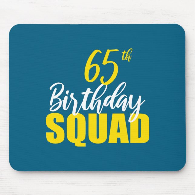 Tapis De Souris 65th Happy Birthday Squad Party Bday Family Group  (Devant)