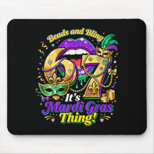 Tapis De Souris 67 C'est une chose de Mardi Gras Citation drôle de