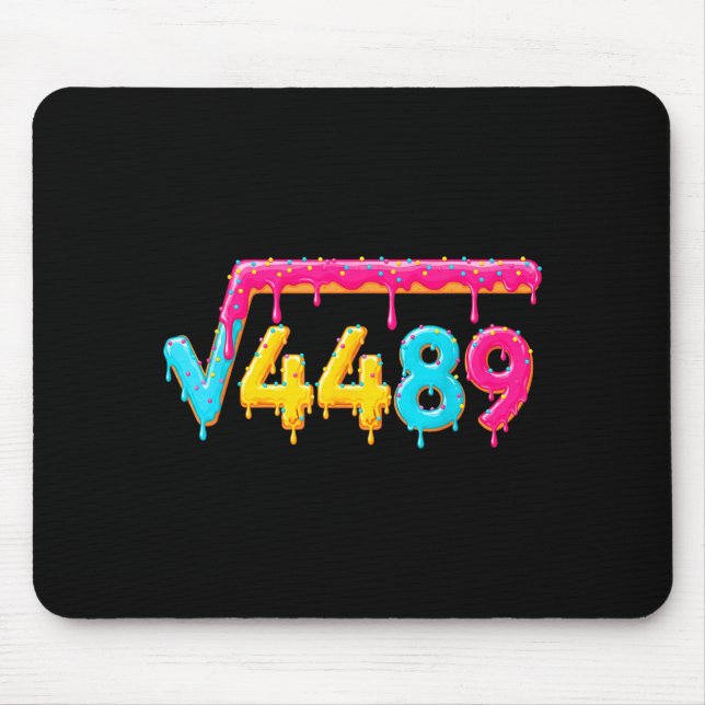 Tapis De Souris 67 Glace Drip Meme Racine Carrée 4489 Math Enseign (Devant)