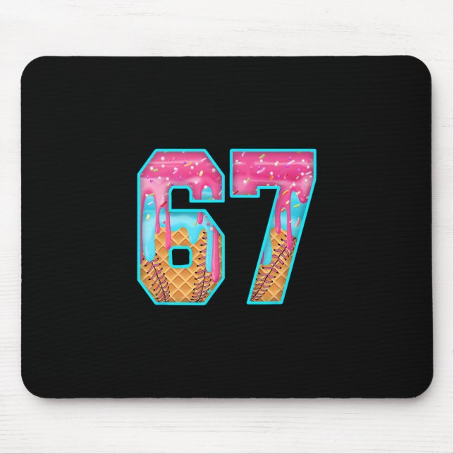 Tapis De Souris 67 Ice Cream Drip Meme Funny Six Seven Funny Numbe (Devant)