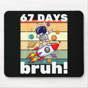 Tapis De Souris 67 Jours D'école Bruh Drôle Meme Enfants Dabbing A