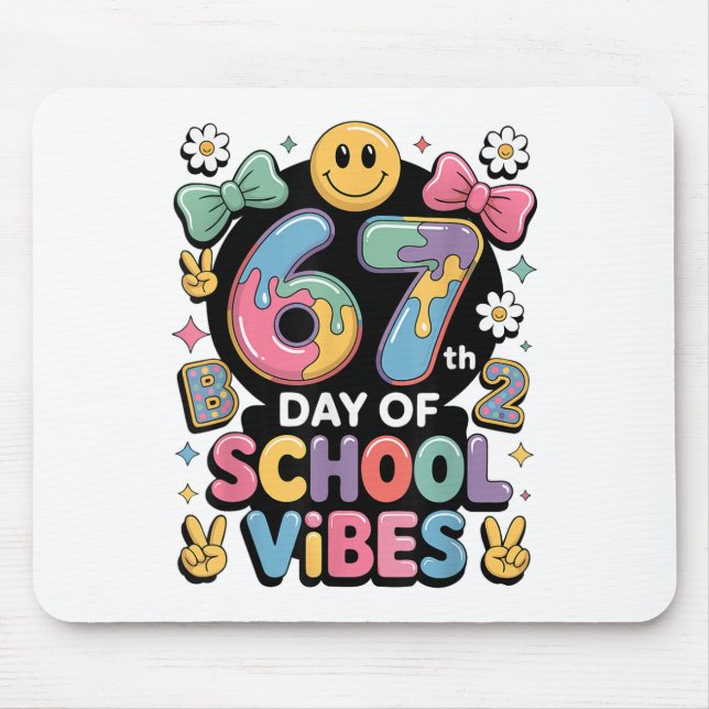 Tapis De Souris 67 jours d'école Meme100e jour d'école Vibes Pi (Devant)
