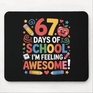 Tapis De Souris 67 jours d'école Sentiment Incroyable Mème 100ème