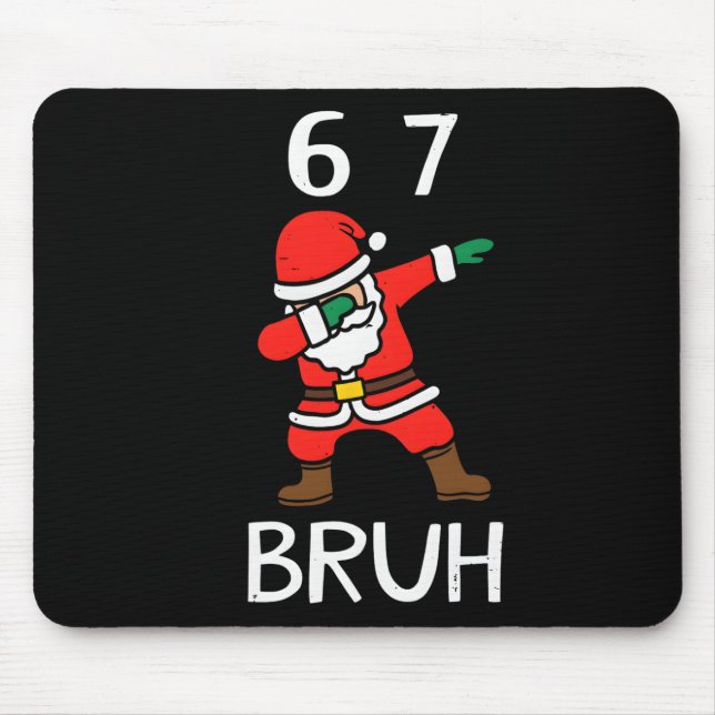 Tapis De Souris 67 Meme 6 7 Noël drôle de Santa Dabbing Six Sept (Devant)