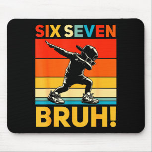 Tapis De Souris 67 Meme 6 7 Nombres Dabbing Six Sept Bruh Drôle B