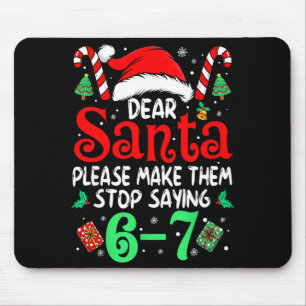 Tapis De Souris 67 Meme Cher Père Noël 6 7 Drôle de Noël Six Sept 