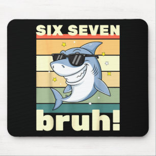 Tapis De Souris 67 Meme Drôle Six Sept Bruh 6-7 Meme Enfants Garço