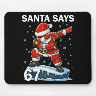 Tapis De Souris 67 Meme Drôle Six Sept Noël 6-7 Meme Père Noël 6