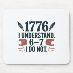 Tapis De Souris 67 Professeur d'études sociales 1776 Je comprends