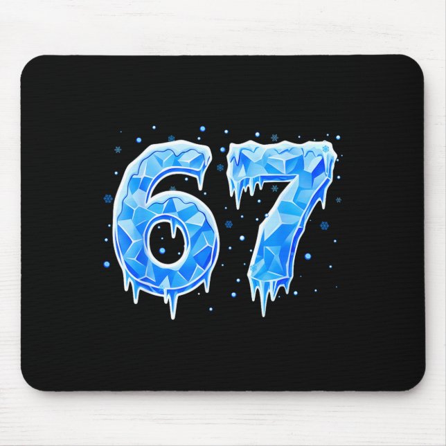 Tapis De Souris 67 Six Seven 6-7 Glace - Mème Brainrot Drôle Ado K (Devant)