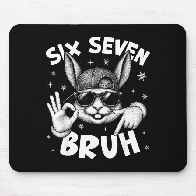 Tapis De Souris 67 Six Seven Bruh Cute Bunny Face With Sungles Eas (Devant)