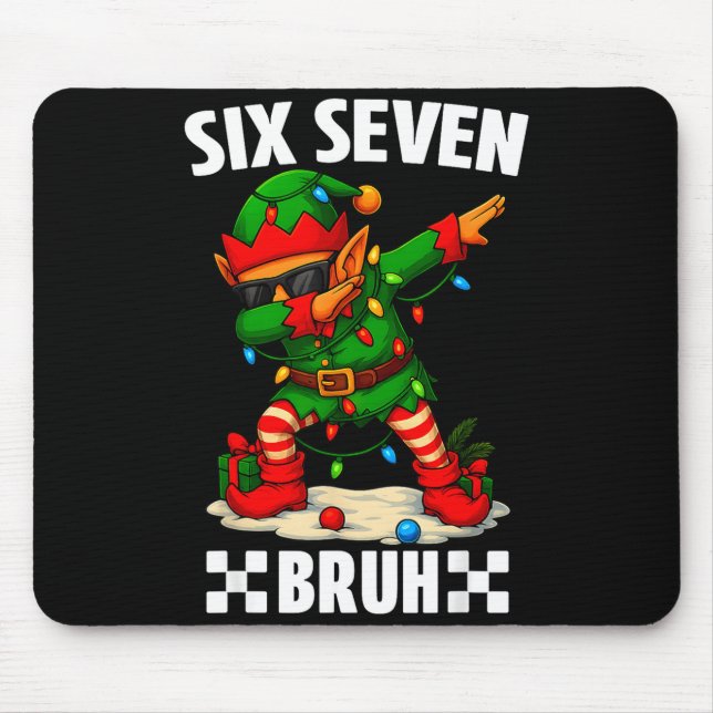 Tapis De Souris 67 Six Seven Bruh Funny Christmas Dabbing Elf 6 7  (Devant)