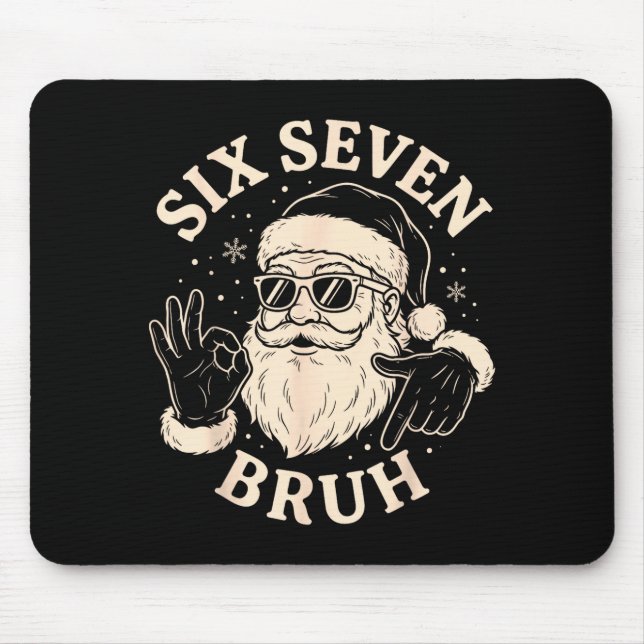 Tapis De Souris 67 Six Seven Bruh Funny Christmas Santa 6 7 Meme  (Devant)