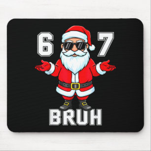Tapis De Souris 67 Six Seven Burh Drôle de Noël 6 7 Mème Hommes Fe