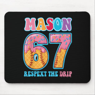 Tapis De Souris 6 7 Maçon Baseball Drip Numéro 67 Joueur Ou 67e An