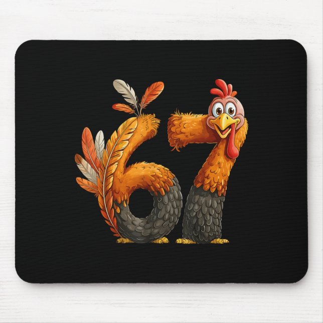 Tapis De Souris 6 7 Thanksgiving Funny Turkey Thanksgiving 67 Men  (Devant)
