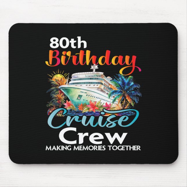 Tapis De Souris 80e anniversaire de croisière Crew Friends Famille (Devant)