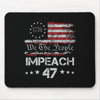 Tapis De Souris 8647 Anti Trump Impeach Trump Impeach 47 Résister