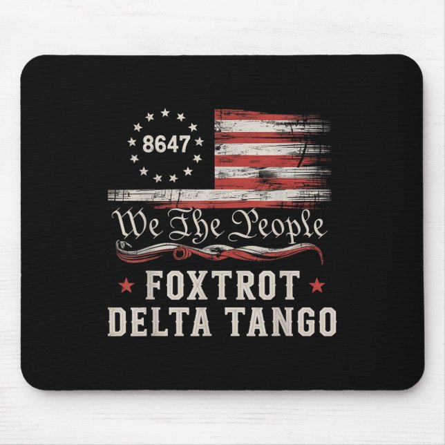 Tapis De Souris 8647 Foxtrots Deltas Tango Drapeau Amérique  (Devant)