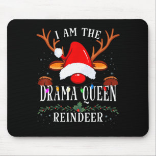 Tapis De Souris 99 Je Suis La Reine Du Drame Renne Noël Famille