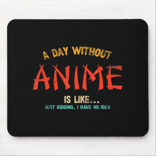 Tapis De Souris A Day Without Anime Merch Japanese Toxits For Girl