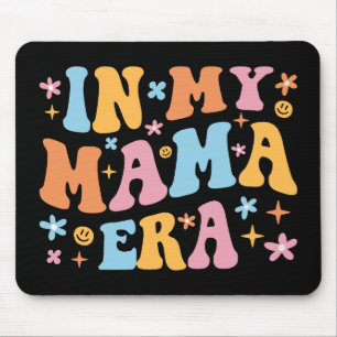 Tapis De Souris À l'Ère de Ma Maman Je